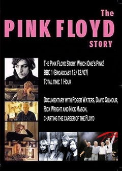 The Pink Floyd Story: Which One's Pink? (2007)