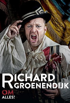 Richard Groenendijk: Om Alles! (2019)