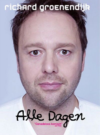 Richard Groenendijk: Alle dagen