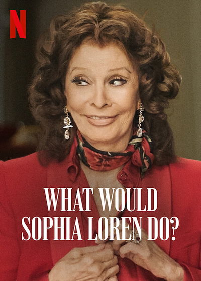 What Would Sophia Loren Do?