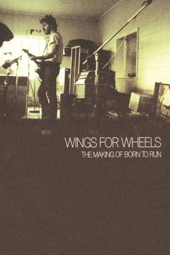 Wings for Wheels: The Making of 'Born to Run' (2005)