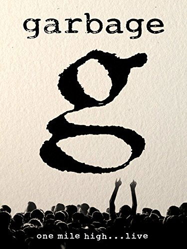 Garbage Live