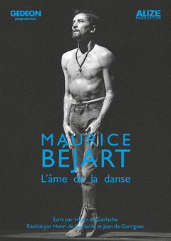 Maurice Béjart: L'âme de la danse (2017)