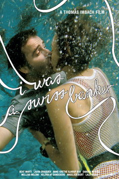 I Was a Swiss Banker (2007)