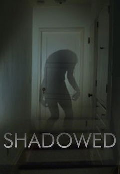 Shadowed (2020)