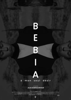 Bebia, à mon seul désir (2021)