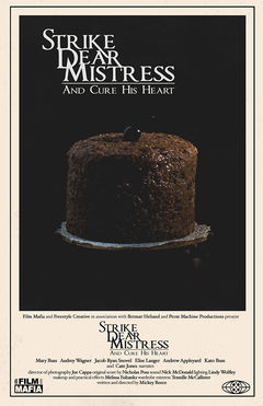 Strike, Dear Mistress, and Cure His Heart (2018)