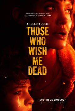 Those Who Wish Me Dead (2021)