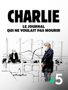 Charlie, le journal qui ne voulait pas mourir (2021)