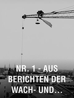 Nr. 1 - Aus Berichten der Wach- und Patrouillendienste (1985)