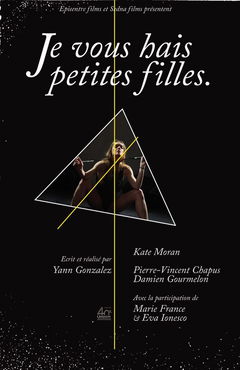 Je vous hais petites filles (2008)