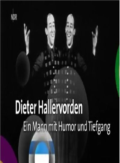 Dieter Hallervorden - Ein Mann mit Humor und Tiefgang