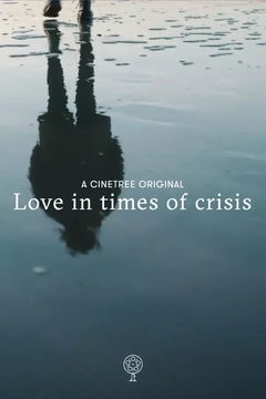 Love in times of crisis (2021)