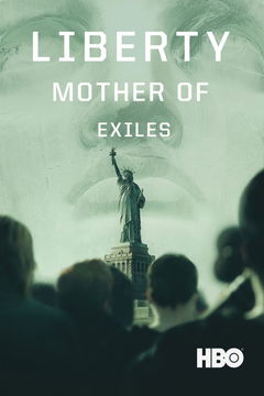 Liberty: Mother of Exiles (2019)