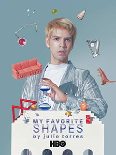 My Favorite Shapes by Julio Torres (2019)