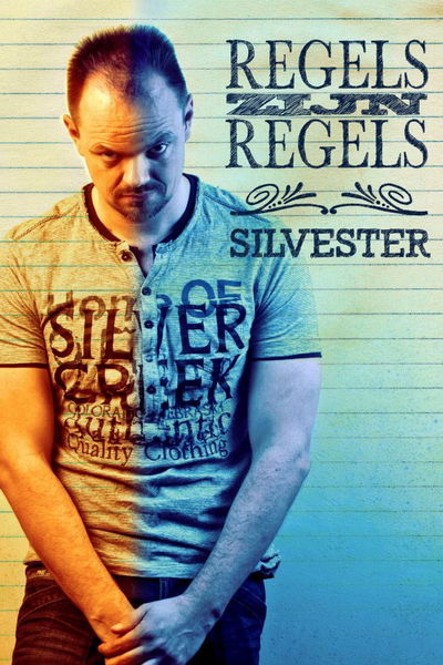 Silvester Zwaneveld: Regels Zijn Regels
