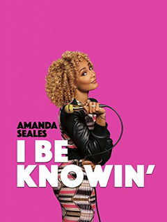 Amanda Seales: I Be Knowin' (2019)