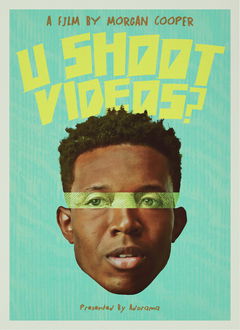 U Shoot Videos? (2019)