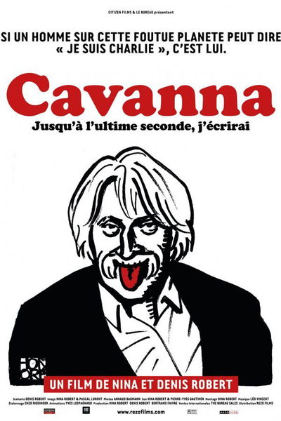 Cavanna, jusqu'à l'ultime seconde, j'écrirai