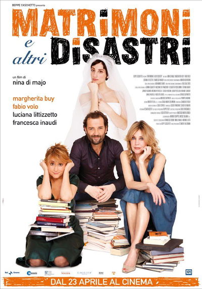 Matrimoni e Altri Disastri