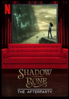 Shadow and Bone - the Afterparty (2021)
