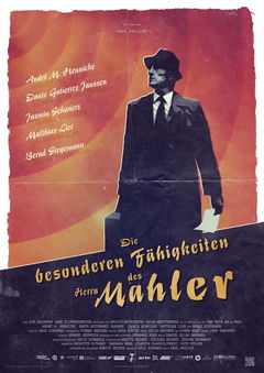 Die besonderen FĂ€higkeiten des Herrn Mahler (2017)
