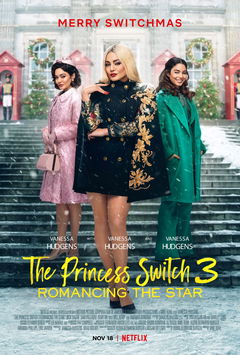 The Princess Switch 3: Romancing The Star (2021)