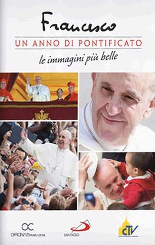 Francesco: un anno di pontificato