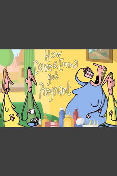 How Dave and Emma Got Pregnant (2012)