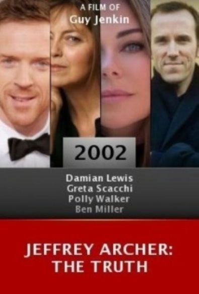 Jeffrey Archer: The Truth
