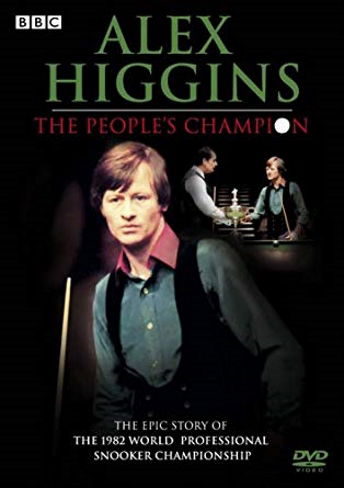 Alex Higgins: The People's Champion