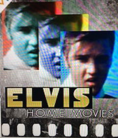 Elvis Home Movies (2015)