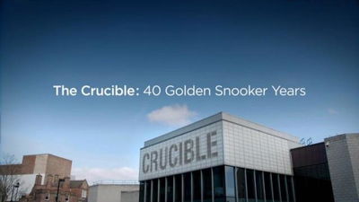 The Crucible: 40 Golden Snooker Years