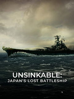 Unsinkable: Japan's Lost Battleship (2020)