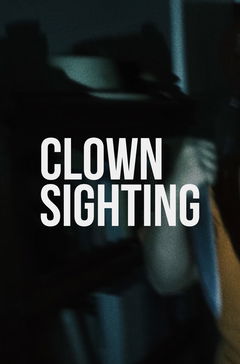 Clown Sighting (2016)