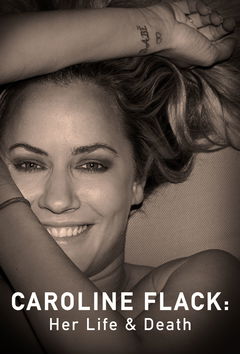 Caroline Flack: Her Life and Death (2021)
