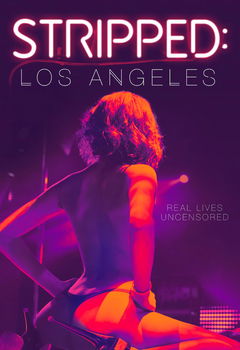Stripped: Los Angeles (2020)