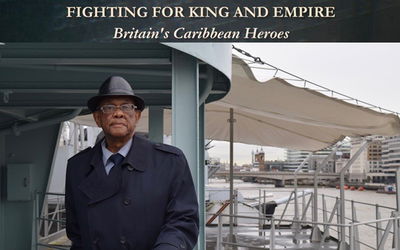 Fighting for King and Empire: Britain's Caribbean Heroes