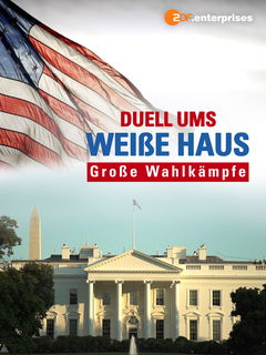 Duell ums Weiße Haus: Große Wahlkämpfe (2016)