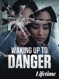 Waking Up to Danger (2021)