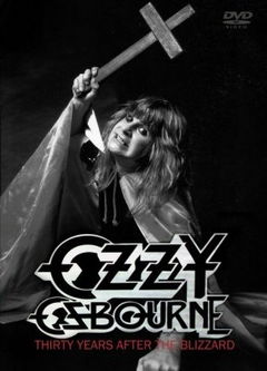 Ozzy Osbourne: Thirty Years After the Blizzard