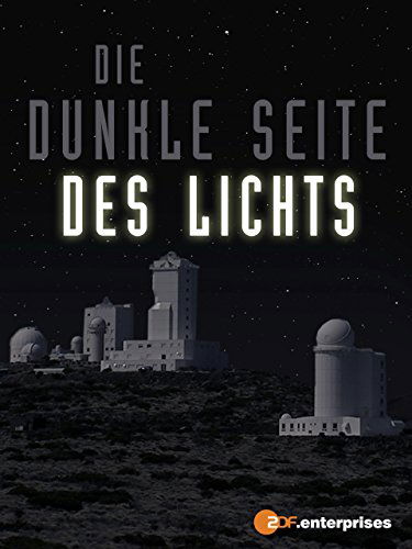 Die dunkle Seite des Lichts
