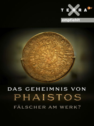 Das Geheimnis von Phaistos - Fälscher am Werk?