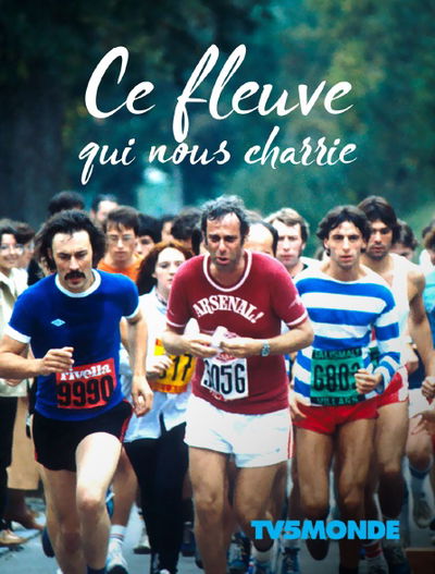 Ce fleuve qui nous charrie