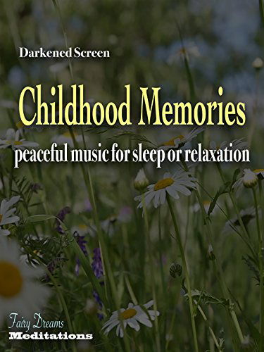 Childhood Memories
