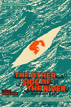 The Other Side of the River (2021)