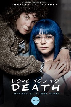 Love You to Death (2019)
