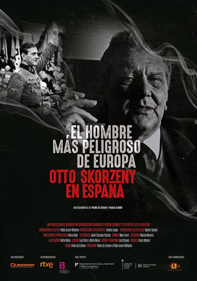 El hombre más peligroso de Europa. Otto Skorzeny en España