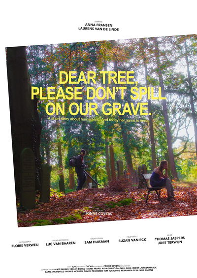 Dear Tree, Please Don't Spill on Our Grave