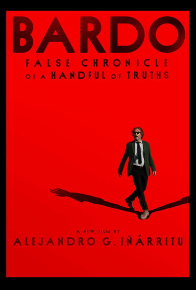 Bardo, False Chronicle of a Handful of Truths